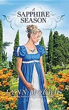 A Sapphire Season Library Binding Lynn Morris