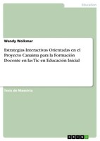 Wendy Wolkmar | Estrategias Interactivas Orientadas En El Proyecto Canaima...