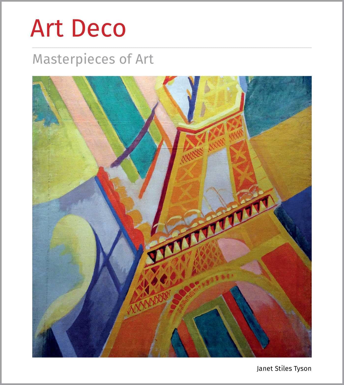 Art Deco Masterpieces of Art,Tyson, Janet Janet Tyson,