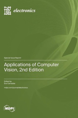 Applications of Computer Vision, 2nd Edition | Buch | Englisch (2025) | MDPI AG