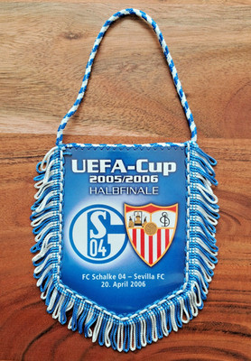 Original Wimpel / Banner FC Schalke 04 - FC Sevilla UEFA-Cup Halbfinale 2005/06