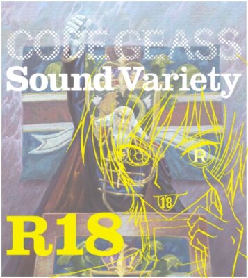 Code R18 Code Geass Lelouch of the Rebellion R2 Sound Variety R18 TV soundtrack ...