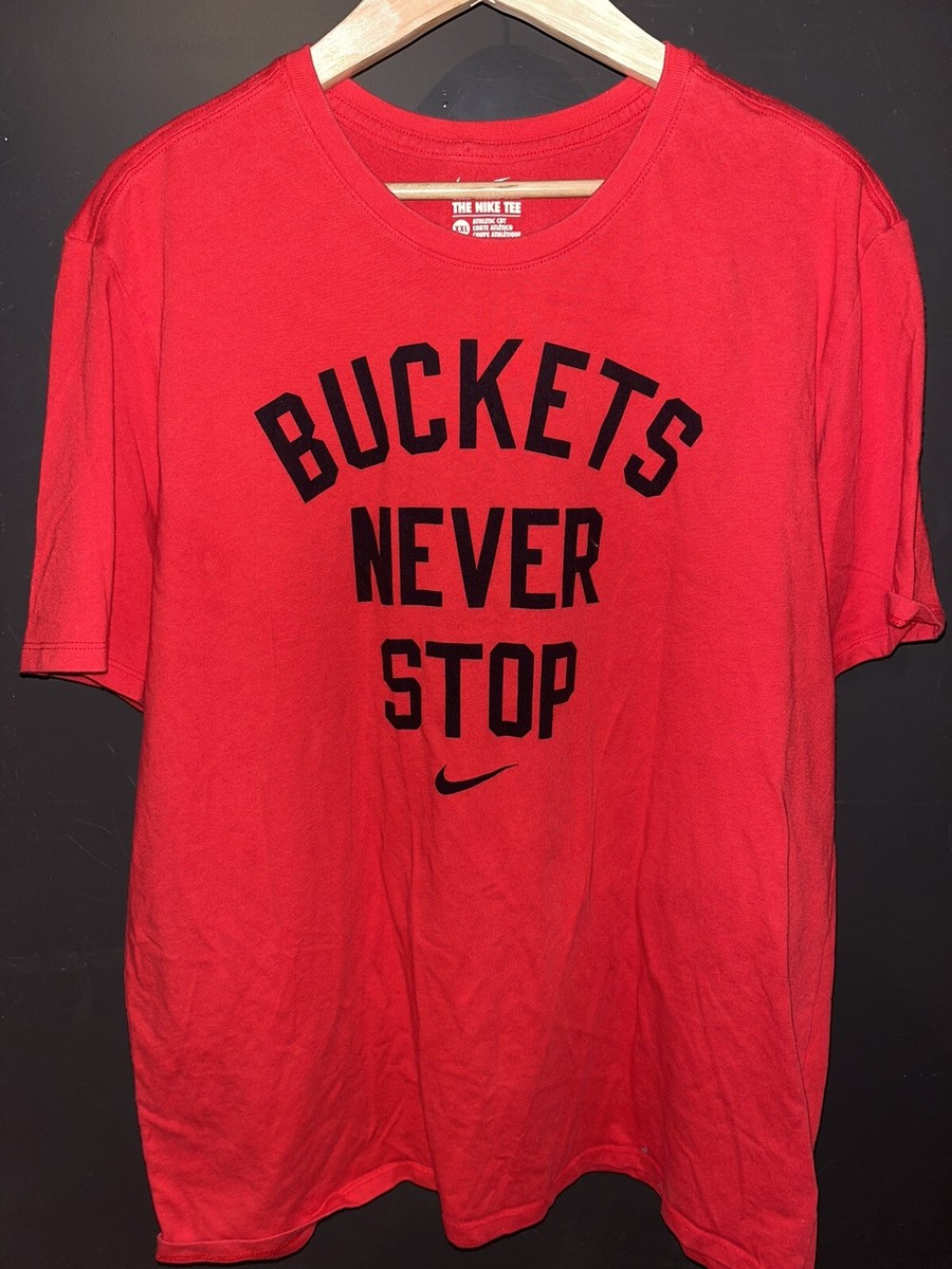 buckets never stop nike shirt