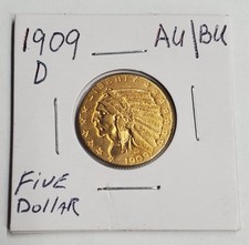1909 D $5 Gold Indian Head Half Eagle AU/BU