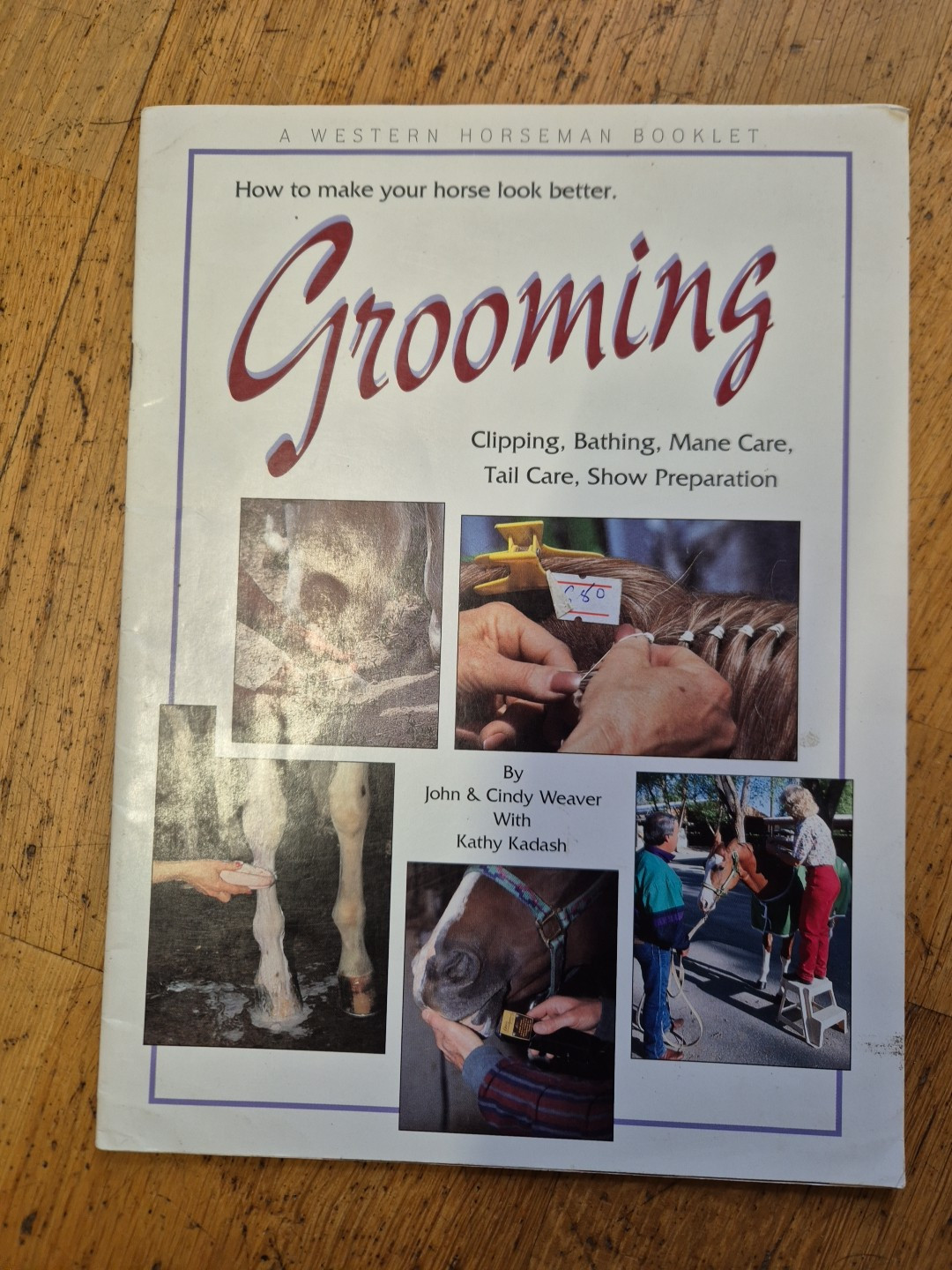 Grooming A Western Horseman Booklet Horse Care Groom horses equestrian clipping