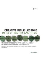 Len Evans | The Creative Bible Lessons In 1 And 2 Timothy And Titus | Buch