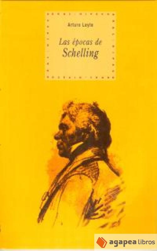 Las épocas de Schelling. NUEVO. ENVÍO URGENTE (Librería Agapea)