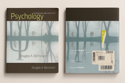 FOUNDATIONS AND FRONTIERS Psychology, Douglas A. Bernstein
