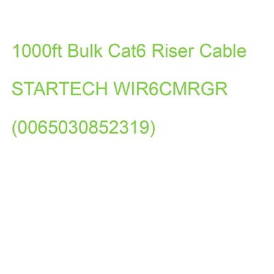 1000ft Bulk Cat6 Riser Cable STARTECH WIR6CMRGR (0065030852319)