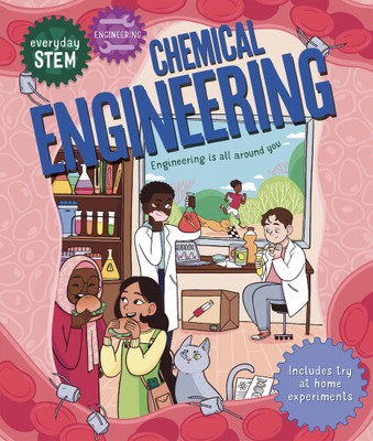 Everyday Stem Engineering--Chemical Engineering by Jacoby, Jenny