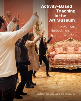 Activity-Based Teaching in the Art Museum - Movement, E - Paperback / softback N