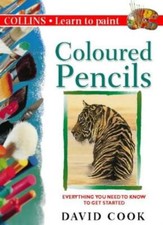 Coloured Pencils: Everything You Need to Know to Get Started Le