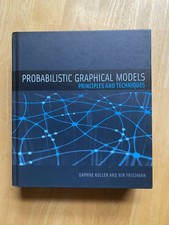 Probabilistic Graphical Models : Principles and Techniques by Daphne Koller 2009