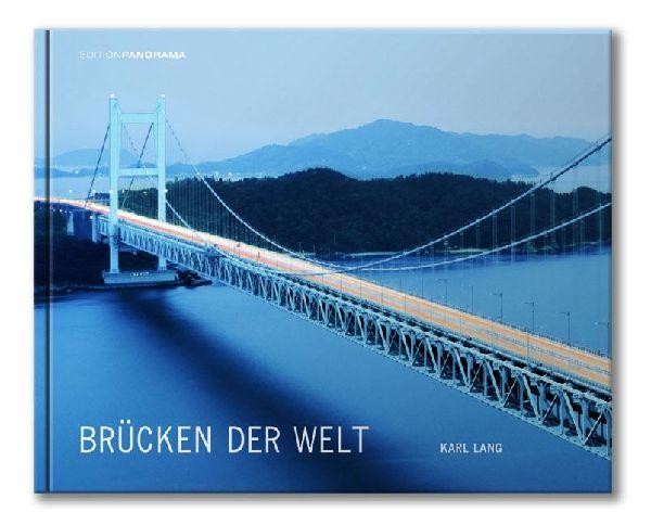 Edition Panorama Brücken Der Welt, Fachbücher Von Karl Lang - Bild 3