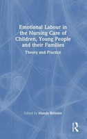 Emotional Labour In The Nursing Care Of Children, Young People And Their...