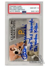 Bill Mazeroski 2012 Classic Walk-Offs Autograph Inscription Card #CW1 PSADNA 10