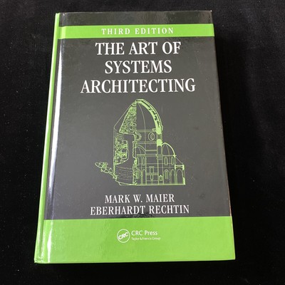 Systems Engineering Ser. The Art of Systems Architecting Mark W. Maier 3rd Ed HB