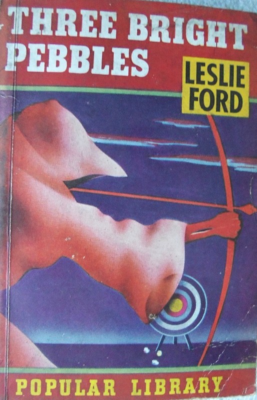 Vintage PB - POPULAR LIB.  # 6 - THREE BRIGHT PEBBLES - LESLIE FORD  - 1st  43
