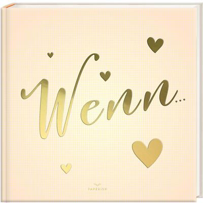 WENN... Wenn Buch zum Selbstgestalten | Buch | 9783968950235