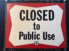 Vintage USFS National Forest Service ”CLOSED TO PUBLIC USE” Cardstock Sign