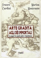 Kunst den unsterblichen Göttern gefallen. Die Magie zwischen Antike und Renaissance [Paper