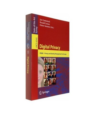 Digital Privacy: PRIME - Privacy and Identity Management for Europe: PRIME - Pri