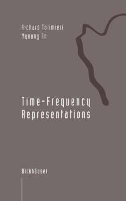 Time-Frequency Representations by Richard Tolimieri: New