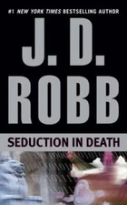 Seduction in Death - Mass Market Paperback By J.D. Robb - VERY GOOD