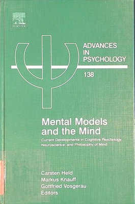 Mental Models and the Mind: Current developments in Cognitive Psychology, Neuros