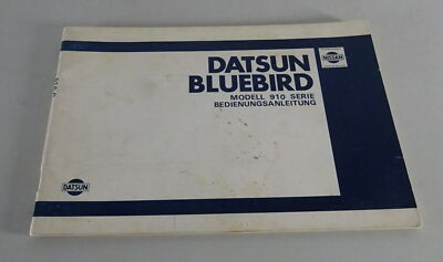 Betriebsanleitung Nissan / Datsun Bluebird Serie 910 Stand 08/1980