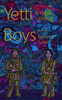 Yetti Boys -  NEW Daniel Forbes 2019