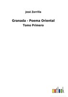 José Zorrilla | Granada - Poema Oriental | Buch | Spanisch (2021) | Tomo Primero