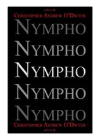 Christopher Andrew O'dwyer | Nympho | Taschenbuch | Englisch (2013) | [.]
