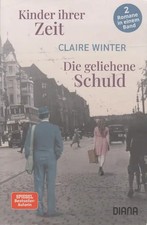 Kinder ihrer Zeit / Die geliehene Schuld
