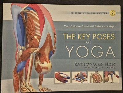 The Key Poses of Yoga: 2 (Scientific Keys) von Ray Long, Buch, 