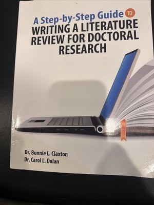 A Step-by-Step Guide to Writing a Literature Review for Doctoral Research - GOOD