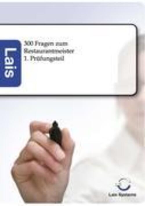 Thumbnail - 300 Fragen Zum Restaurantmeister - 1. Prüfungsteil | Lais Systeme |