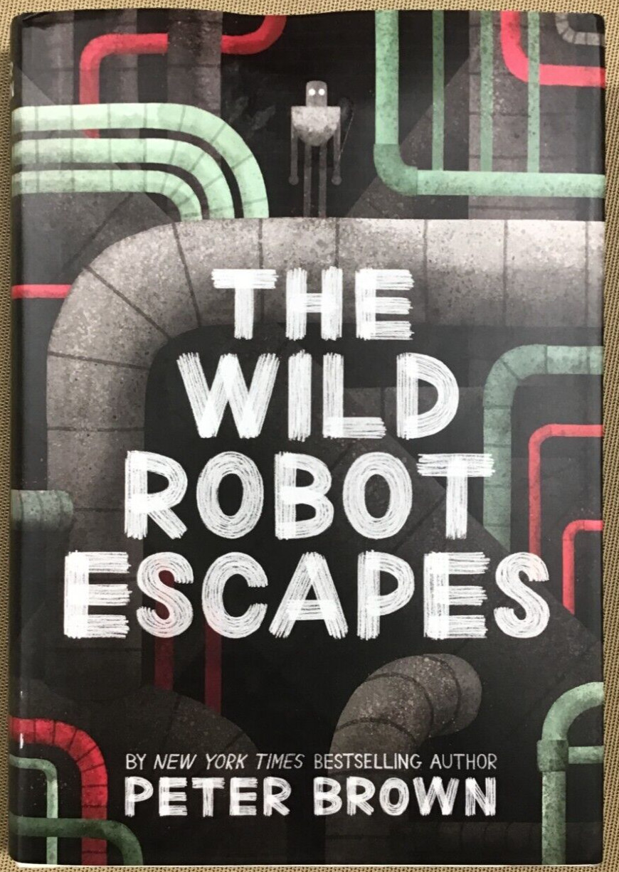 Wild Robot Escapes - (Wild Robot) by Peter Brown (Hardcover) NEW 📖