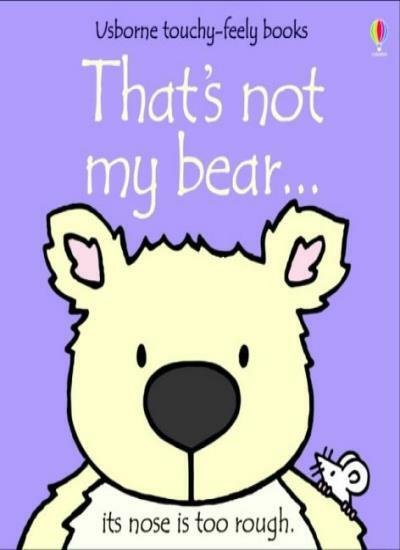 That's Not My Bear,Fiona Watt, Rachel Wells