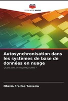OtáVio Freitas Teixeira | Autosynchronisation Dans Les SystèMes De Base De...