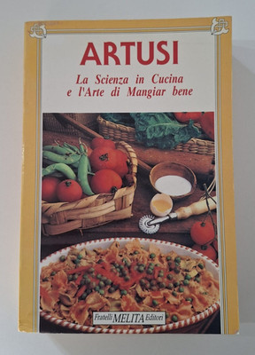 Pilger Artusi - Die Wissenschaft in der Küche und die Kunst, gut zu essen - Brüder Melita
