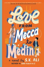 Love from Mecca to Medina - hardcover Ali, S. K.