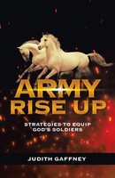 Judith Gaffney | Army Rise Up | Taschenbuch | Englisch (2022) | Westbow Press