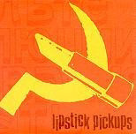 USED: Lipstick Pickups - Better Than You (7", Ltd, Red) vinyl - grading in descr