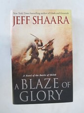 A Blaze of Glory: A Novel of the Battle of Shiloh (the Civil War in the West)