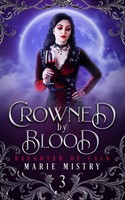 Mistry | Crowned By Blood | Taschenbuch | Englisch (2023) | Marie Mistry