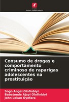 Consumo De Drogas E Comportamento Criminoso De Raparigas Adolescentes Na...