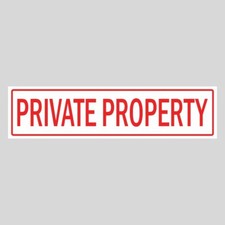 Private Property  Full Color Single-Sided Warning Sign  24"w x 6"h