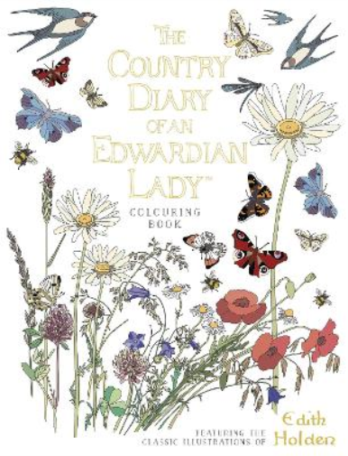 Edith Holden The Country Diary of an Edwardian Lady Colouring Book (Tascabile)