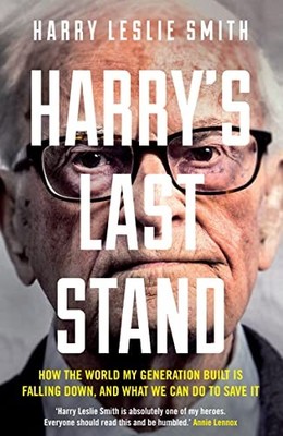 Harry's Last Stand: How the World My Generation, Smith+-
